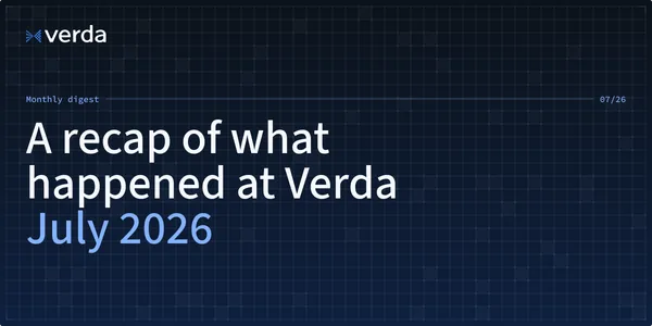 Verda Monthly Digest: July Edition
