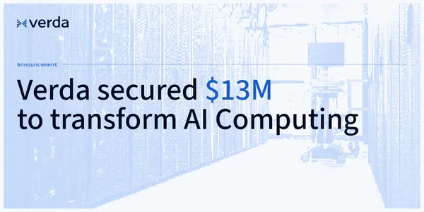 Verda secures $13 million seed round to transform AI computing