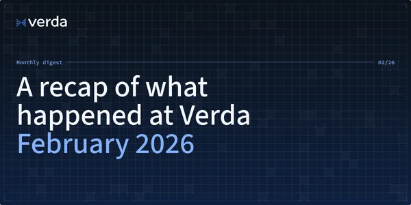 Verda Monthly Digest: February Edition