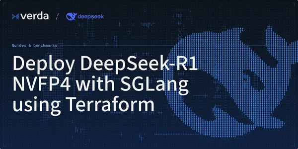 Deploy DeepSeek-R1 with SGLang using Terraform (NVFP4 inference)