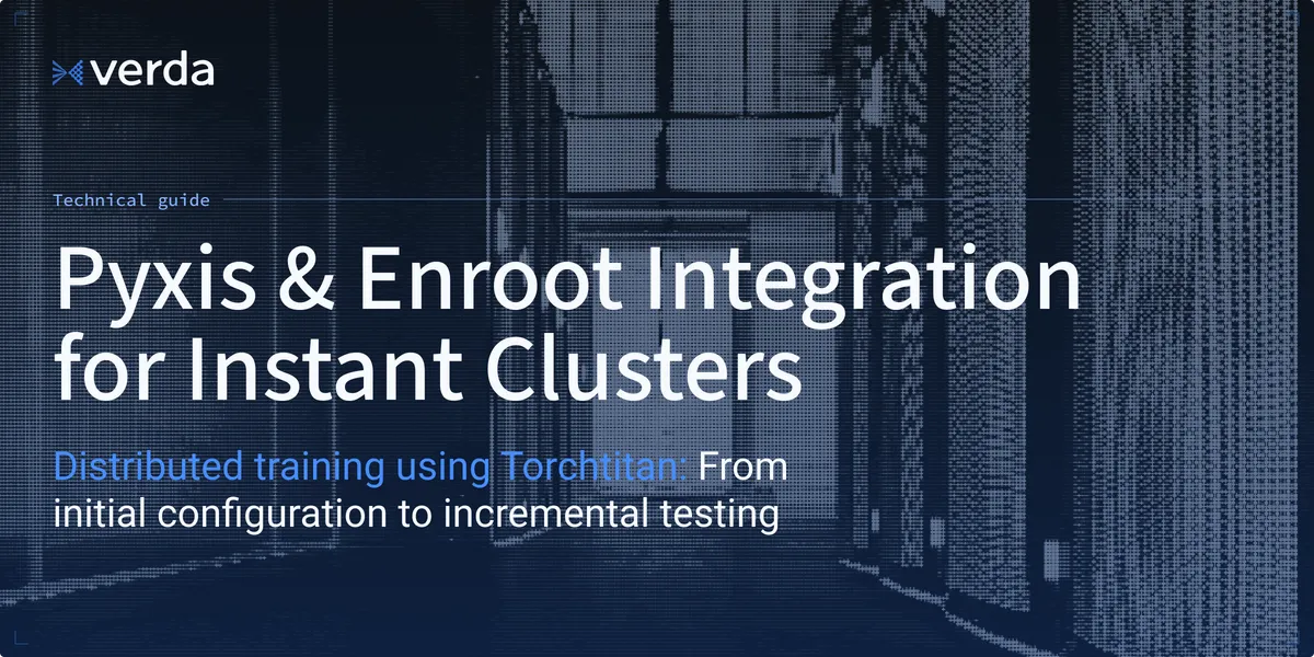 Pyxis and Enroot Integration for the DataCrunch Instant Clusters