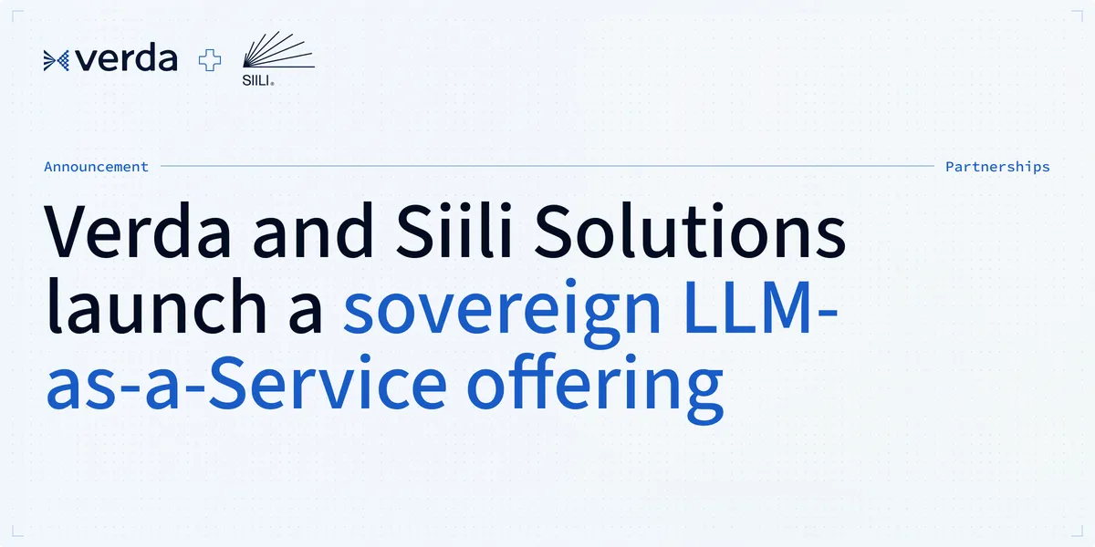 Verda and Siili Solutions launch a sovereign  LLM-as-a-Service offering