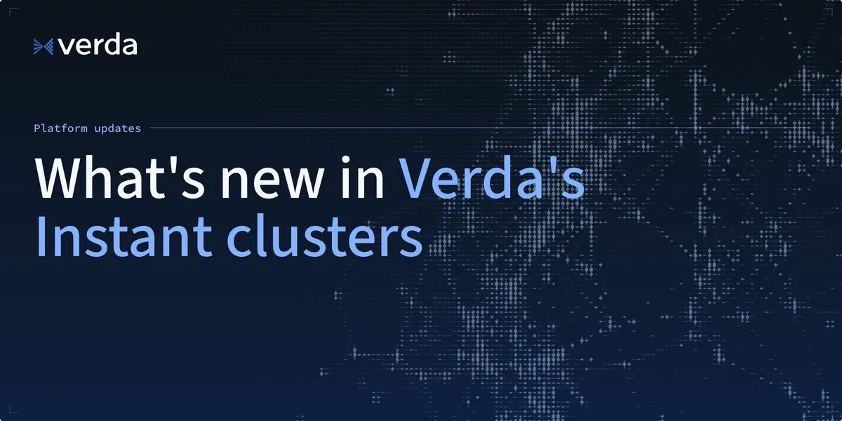 New in Verda’s Instant clusters: Slurm on Kubernetes, Audit logs, Health checks